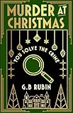 Murder at Christmas: You Solve the Crime