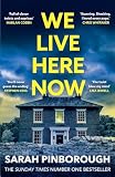 We Live Here Now