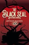 The Black Seal and Other Stories