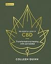 The Essential Book of CBD: Transformational Healing with Cannabidiol (Elements)