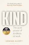 KIND: The quiet power of kindness at work