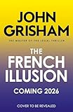 The French Illusion