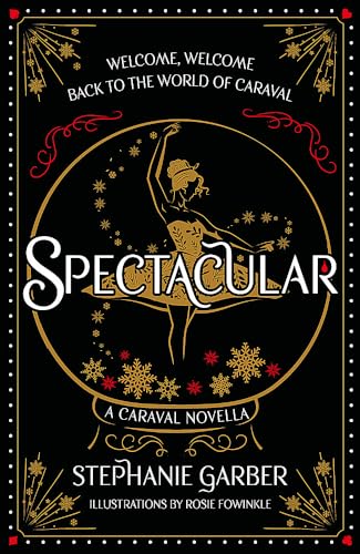 Spectacular : by Garber, Stephanie