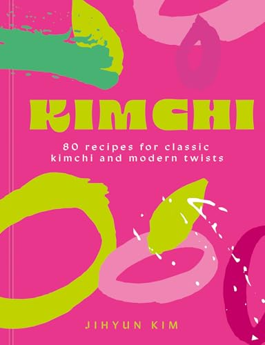 Kimchi : by Kim, Jihyun