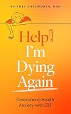Help, I'm Dying Again book cover