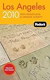 Fodor's Los Angeles 2010: With Disneyland & Orange County (Travel Guide)