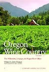 Compass American Guides: Oregon Wine Country