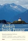 Compass American Guides: Alaska's Inside Passage