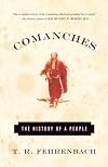 Comanches: The History of a People