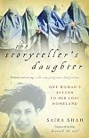 The Storyteller's Daughter: One Woman's Return to Her Lost Homeland