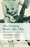 The Country Under My Skin A Memoir Of Love And War
