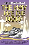 The Way We Die Now