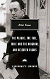 The Plague, The Fall, Exile and the Kingdom, and Selected Essays (Everyman's Library)