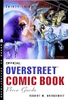 The Official Overstreet Comic Book Price Guide: 33rd Edition