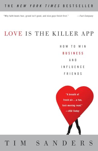Love Is the Killer App by Tim Sanders