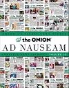 The Onion Ad Nauseam: Complete News Archives, Volume 13