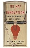 The Map of Innovation: Creating Something Out of Nothing