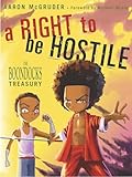 A Right To Be Hostile The Boondocks Treasury