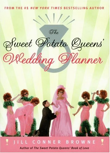 The Sweet Potato Queens' Wedding Planner/Divorce Guide book cover