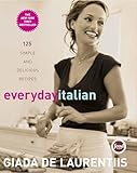Everyday Italian 125 Simple And Delicious Recipes