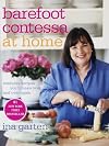Barefoot Contessa at Home: Everyday Recipes You'll Make Over and Over Again