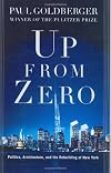Up from Zero: Politics, Architecture, and the Rebuilding of New York