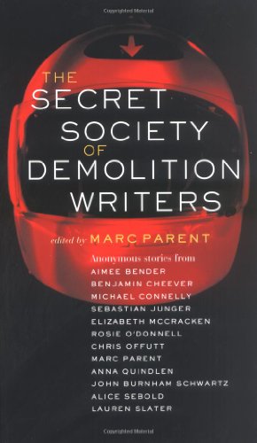 The Secret Society of Demolition Writers book cover