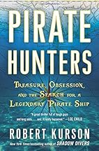 Pirate Hunters: Treasure, Obsession, and the…