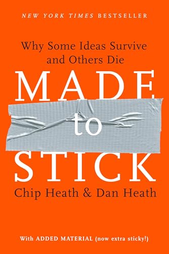 Made to Stick by Chip Heath
