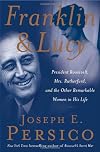 Franklin and Lucy : President Roosevelt, Mrs. Rutherfurd, and the other remarkable women in his life