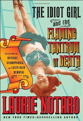The Idiot Girl and the Flaming Tantrum of Death book cover