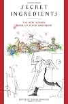Secret Ingredients: The New Yorker Book of Food and Drink