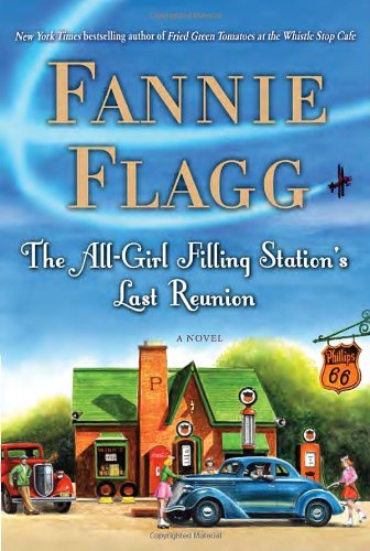 The All-Girl Filling Station's Last Reunion book cover