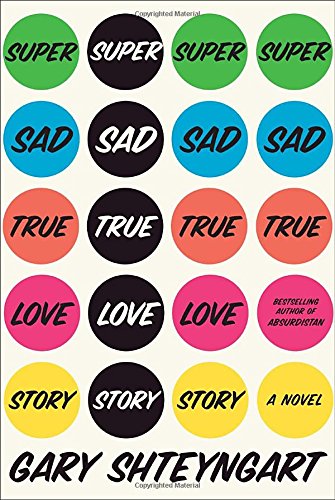 Super Sad True Love Story