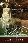 Wildflower: An Extraordinary Life and Untimely Death in Africa