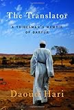 The Translator: A Tribesman’s Memoir of Darfur
