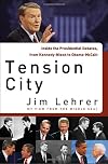 Tension City: Inside the Presidential Debates