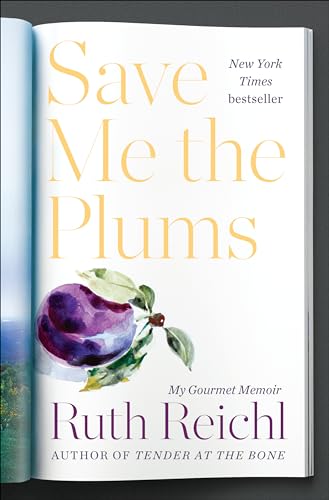 Save Me the Plums book cover