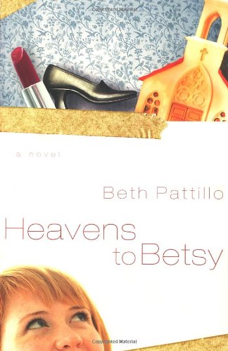 Heavens to Betsy book cover