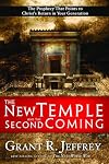 The New Temple and the Second Coming: The Prophecy That Points to Christ's Return in Your Generation