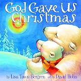 God Gave Us Christmas God Gave Us Series