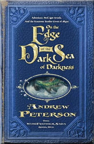 On the Edge of the Dark Sea of Darkness (By: Andrew Peterson) cover