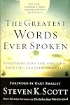The greatest words ever spoken : everything Jesus said about you, your life, and everything else