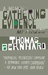 Gathering Evidence & My Prizes: A Memoir (Vintage International)