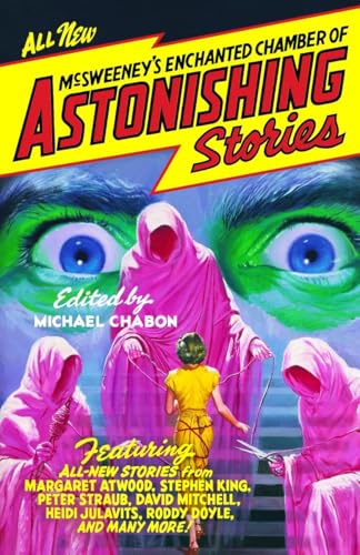 McSweeney's Enchanted Chamber of Astonishing Stories book cover