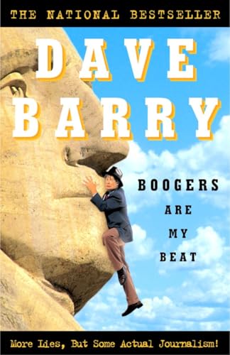 Boogers are My Beat: More Lies, But Some Actual Journalism book cover