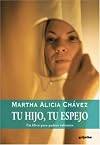 Tu hijo, tu espejo (Spanish Edition)