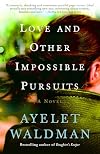 Love and Other Impossible Pursuits