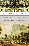 The Moral Consequences of Economic Growth