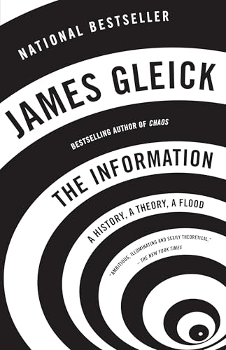 The Information: A History, a Theory, a Flood by James Gleick